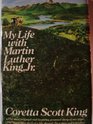 My life with Martin Luther King Jr