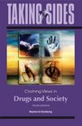 Taking Sides Clashing Views in Drugs and Society