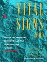 Vital Signs 2000 The Environment Trends That are Shaping our Future