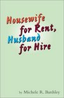 Housewife for Rent/Husband for Hire