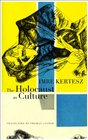The Holocaust as Culture A Conversation with Imre Kertesz