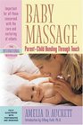 Baby Massage ParentChild Bonding Through Touch