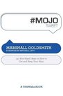 MOJOtweet 140 BiteSized Ideas on How to Get and Keep Your Mojo