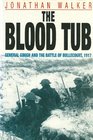 The Blood Tub General Gough and the Battle of Bullecourt 1917