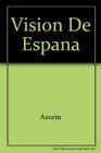 Vision De Espana