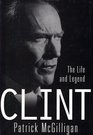 Clint  The Life and Legend