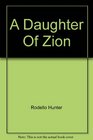 A Daughter Of Zion