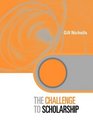 The Challenge to Scholarship Rethinking Learning Teaching and Research