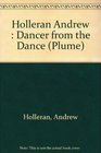 The Dancer from the Dance : A Novel