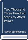 TwentyThree Hundred Steps to Word Power