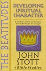 The Beatitudes Developing Spiritual Character