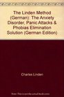 The Linden Method  The Anxiety Disorder Panic Attacks  Phobias Elimination Solution