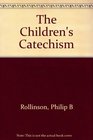 The Children's Catechism