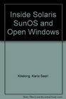 Inside Solaris Sunos and Openwindows