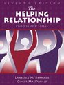 The Helping Relationship Process and Skills