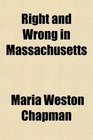 Right and Wrong in Massachusetts