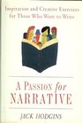 A Passion for Narrative A Guide for Writing Fiction