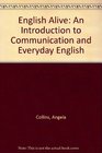 English Alive An Introduction to Communication and Everyday English