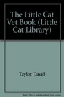 The Little Cat Vet Book