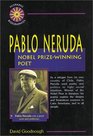 Pablo Neruda  Nobel PrizeWinning Poet