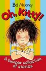 Oh Kitty A Bumper Collection of Stories
