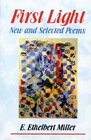 First Light New and Selected Poems
