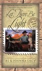 Let There Be Light (Mail Order Bride, Bk 10)