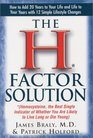 The H Factor Solution Homocysteine the Best Single Indicator of Whether You Are Likely to Live Long or Die Young