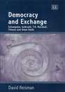 Democracy And Exchange Schumpeter Galbraith Th Marshall Titmuss And Adam Smith