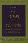 The Neurosis of Psychology