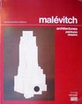 Malevitch euvres de Casimir Severinovitch Malevitch   avec en appendice les euvres de Nicolai Mikhailovitch Souietine   catalogue  national d'art moderne