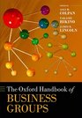 The Oxford Handbook of Business Groups