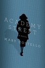 Academy Street A Novel