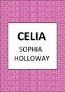 Celia A classic Regency romance in the spirit of Georgette Heyer