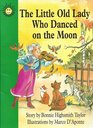 The little old lady who danced on the moon
