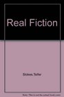 Real Fiction An Inquiry into the Bookeresque