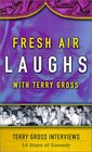 Fresh Air Laughs