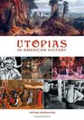 Utopias in American History