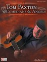 Tom Paxton  Comedians and Angels