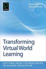 Transforming Virtual World Learning Thinking in 3D