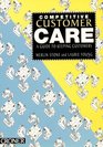 Competitive Customer Care