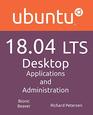 Ubuntu 1804 LTS Desktop Applications and Administration