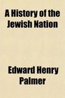 A History of the Jewish Nation