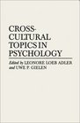 CrossCultural Topics in Psychology