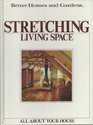 Stretching Living Space
