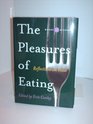 The Pleasures of Eating