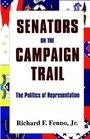 Senators on the Campaign Trail The Politics of Representation