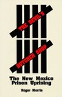 The Devil's Butcher Shop The New Mexico Prison Uprising