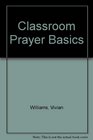 Classroom Prayer Basics