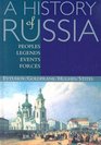 A History of Russia Peoples Legends Events Forces